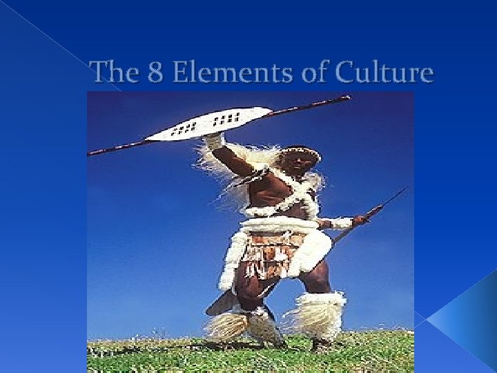 The 8 Elements of Culture 