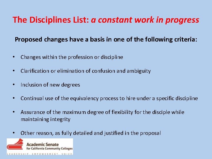 The Disciplines List: a constant work in progress Proposed changes have a basis in