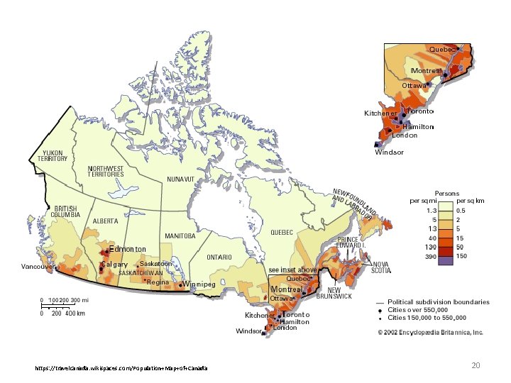 https: //travelcanada. wikispaces. com/Population+Map+of+Canada 20 