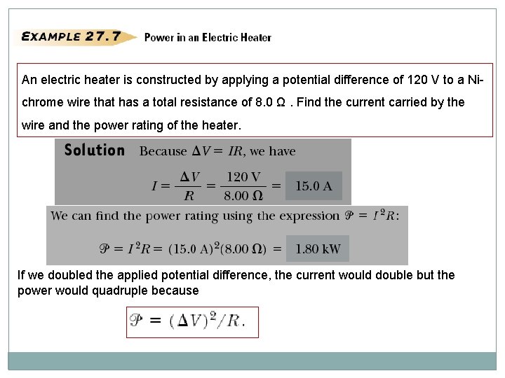 An electric heater is constructed by applying a potential difference of 120 V to