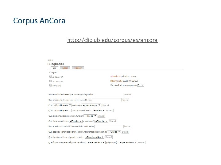 Corpus An. Cora http: //clic. ub. edu/corpus/es/ancora 
