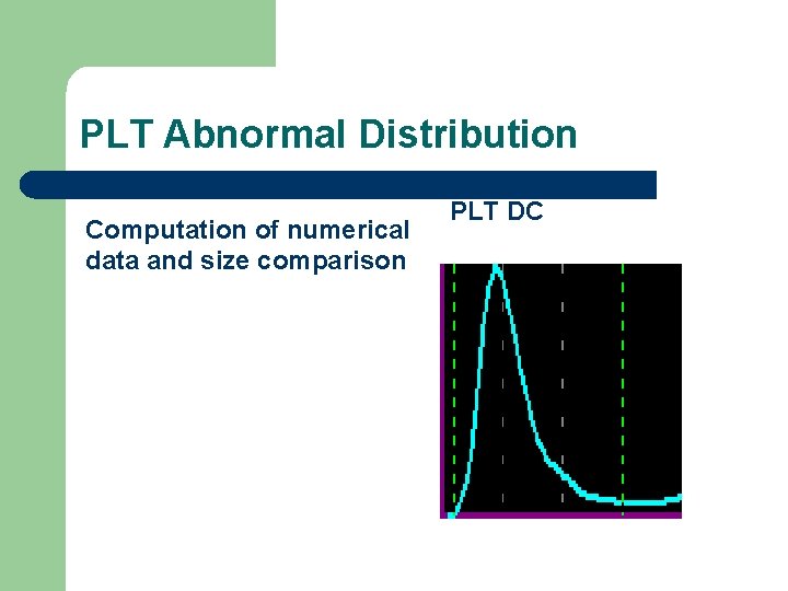 PLT Abnormal Distribution Computation of numerical data and size comparison PLT DC 