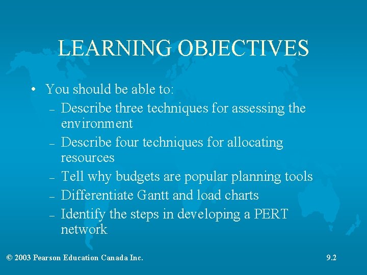 LEARNING OBJECTIVES • You should be able to: – Describe three techniques for assessing LEARNING OBJECTIVES • You should be able to: – Describe three techniques for assessing