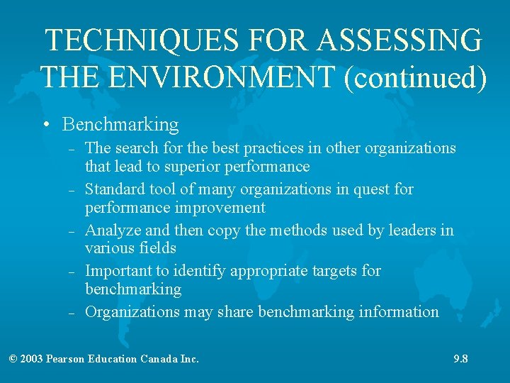 TECHNIQUES FOR ASSESSING THE ENVIRONMENT (continued) • Benchmarking – – – The search for TECHNIQUES FOR ASSESSING THE ENVIRONMENT (continued) • Benchmarking – – – The search for