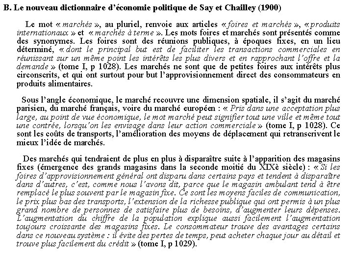 B. Le nouveau dictionnaire d’économie politique de Say et Chailley (1900) Le mot «