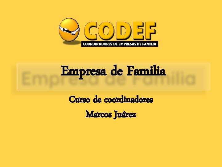 Empresa de Familia Curso de coordinadores Marcos Juárez 