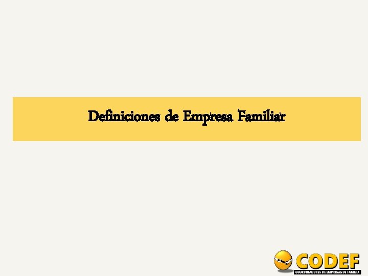 Definiciones de Empresa Familiar 