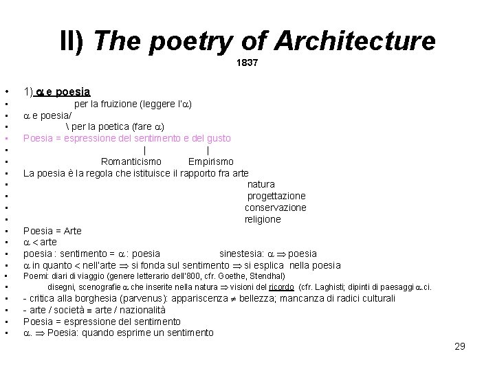 II) The poetry of Architecture 1837 • • • • • • 1) e