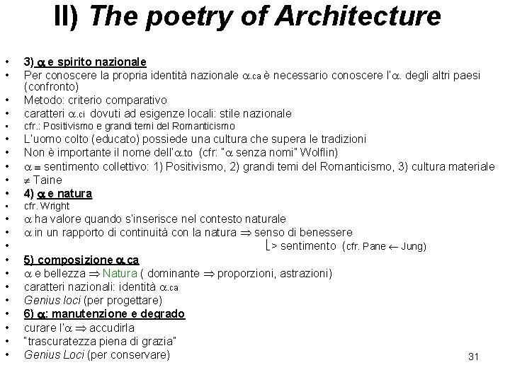 II) The poetry of Architecture • • 3) e spirito nazionale Per conoscere la