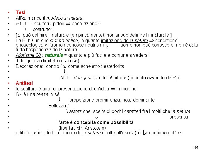  • • • • • Tesi All’. manca il modello in natura: ti