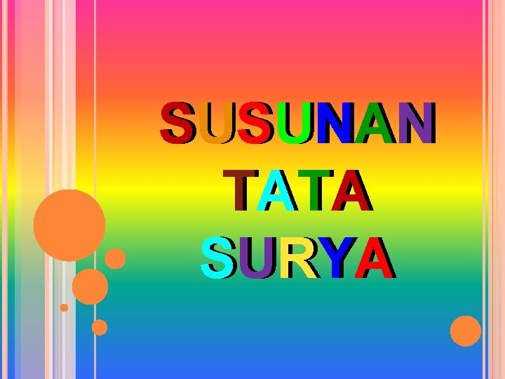 SUSUNAN TATA SURYA 