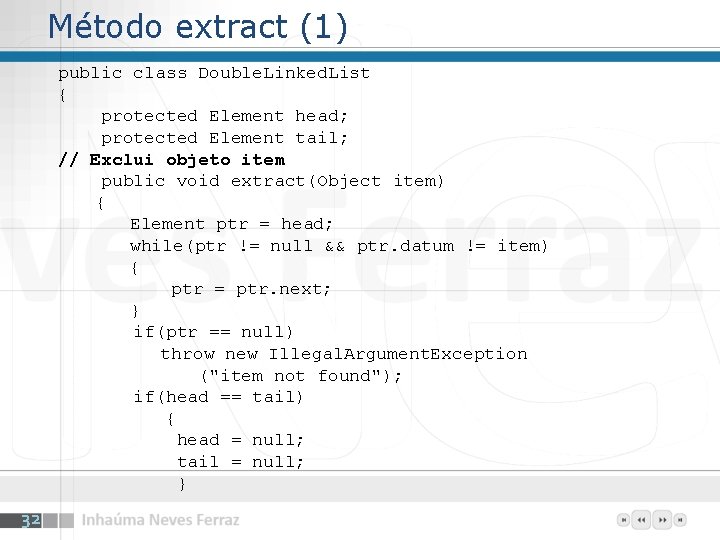 Método extract (1) public class Double. Linked. List { protected Element head; protected Element
