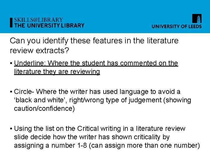 Can you identify these features in the literature review extracts? • Underline: Where the