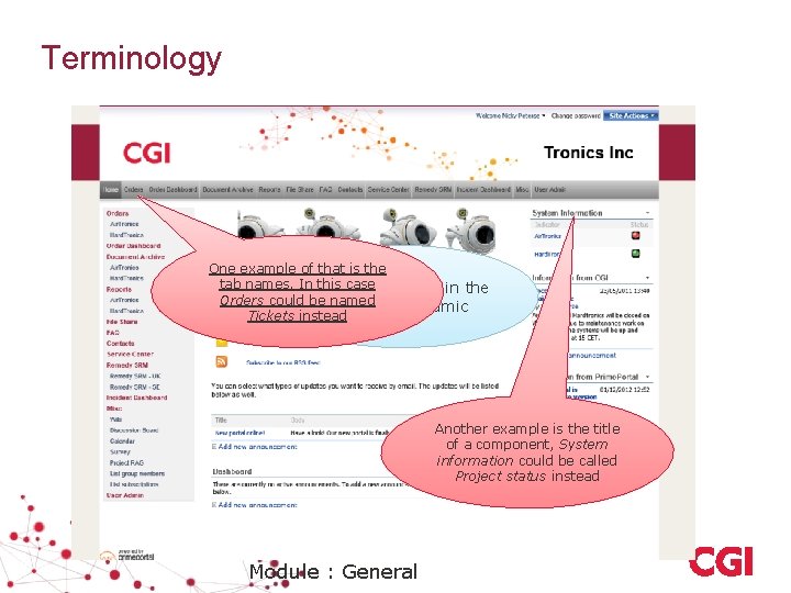 Terminology One example of that is the tab names. In The this case terminology