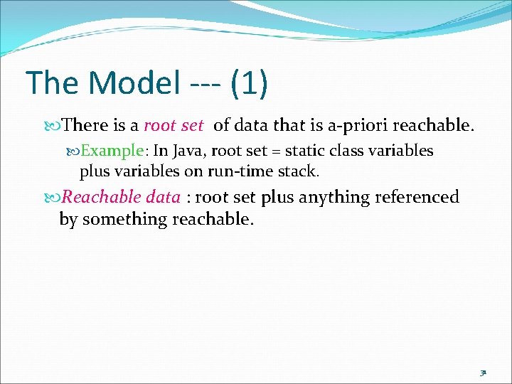 The Model --- (1) There is a root set of data that is a-priori