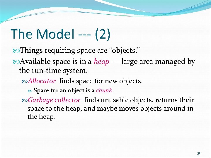 The Model --- (2) Things requiring space are “objects. ” Available space is in