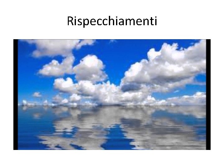 Rispecchiamenti 