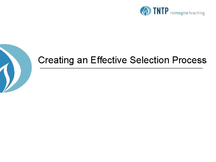 Creating an Effective Selection Process 