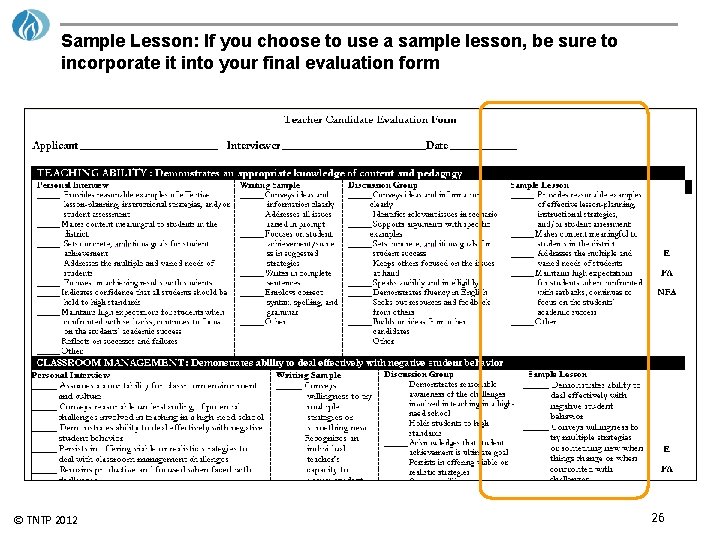 Sample Lesson: If you choose to use a sample lesson, be sure to incorporate