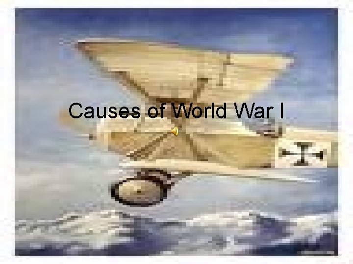 Causes of World War I 