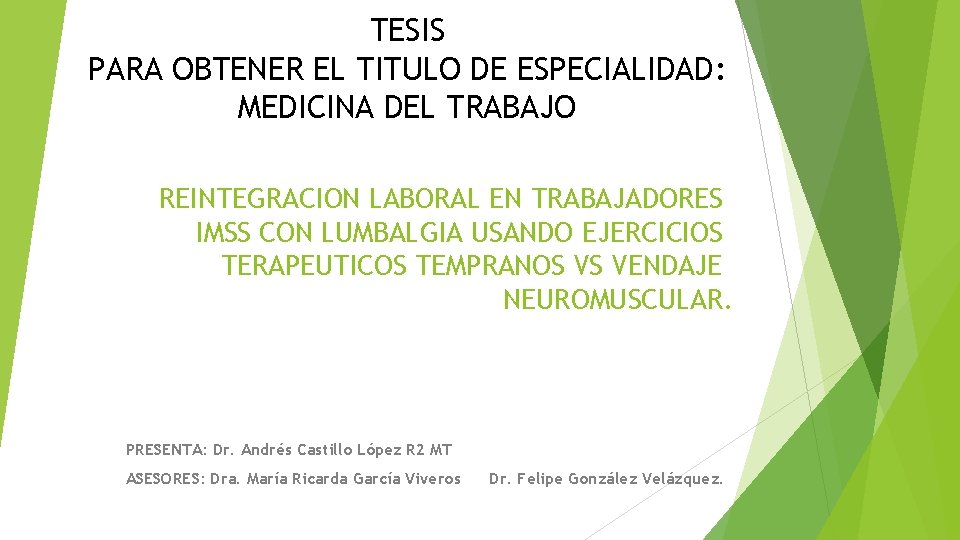 TESIS PARA OBTENER EL TITULO DE ESPECIALIDAD: MEDICINA DEL TRABAJO REINTEGRACION LABORAL EN TRABAJADORES