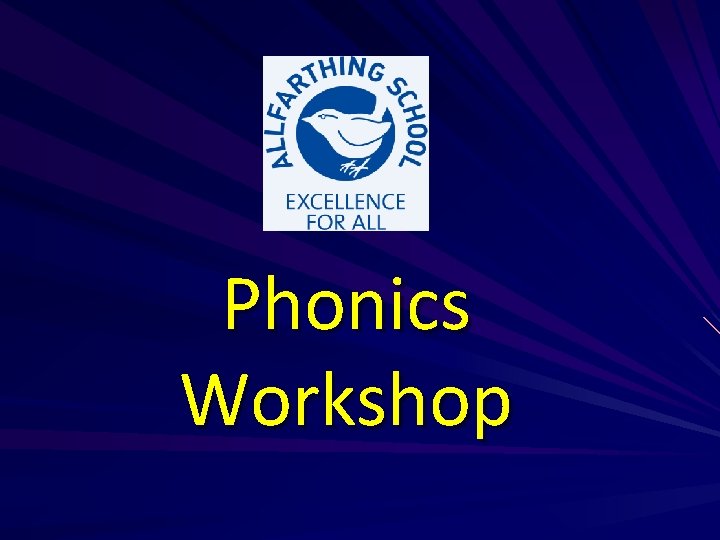 Phonics Workshop 