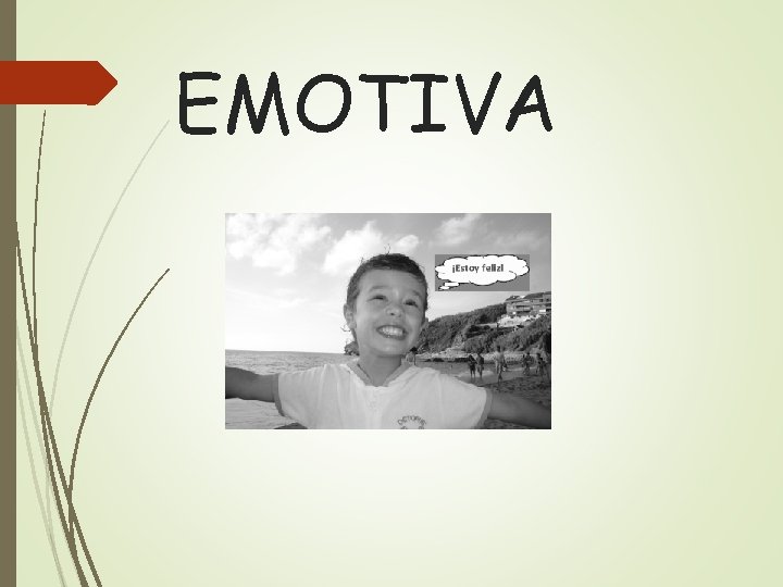 EMOTIVA 