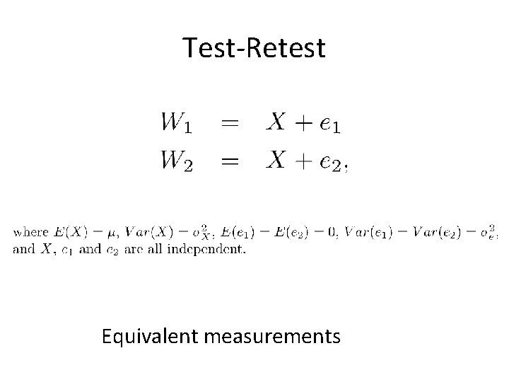 Test-Retest Equivalent measurements 