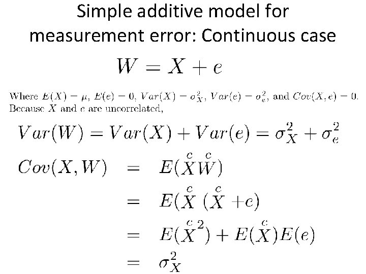 Simple additive model for measurement error: Continuous case 