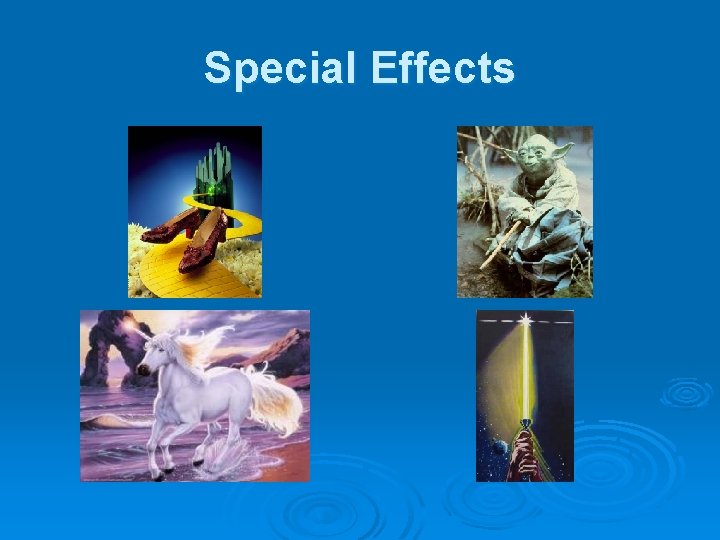 Special Effects 