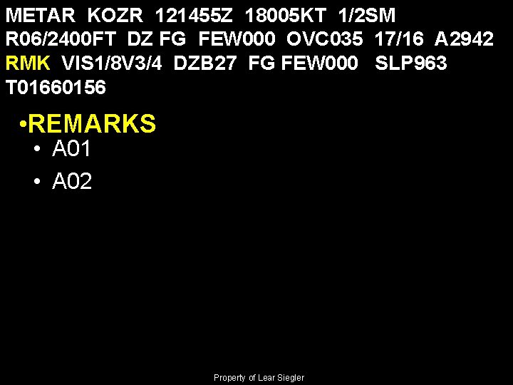 METAR KOZR 121455 Z 18005 KT 1/2 SM R 06/2400 FT DZ FG FEW