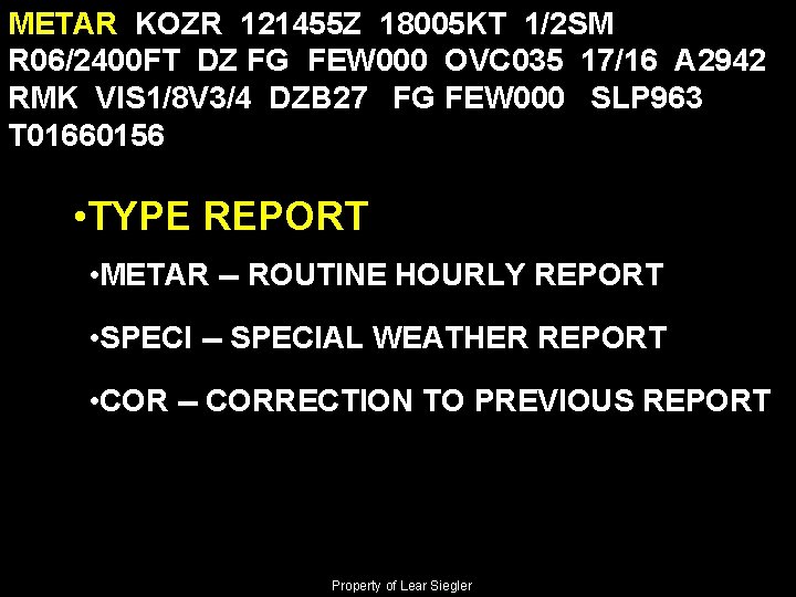 METAR KOZR 121455 Z 18005 KT 1/2 SM R 06/2400 FT DZ FG FEW