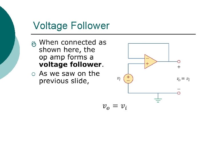 Voltage Follower ¡ 