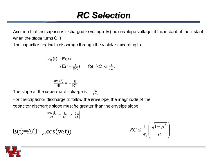 RC Selection E(t)=A(1+ cos(wct)) 