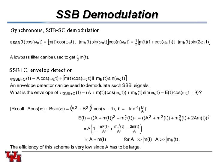 SSB Demodulation Synchronous, SSB-SC demodulation SSB+C, envelop detection 
