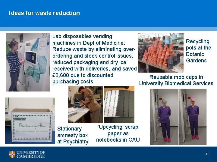 Ideas for waste reduction Lab disposables vending Recycling machines in Dept of Medicine: pots