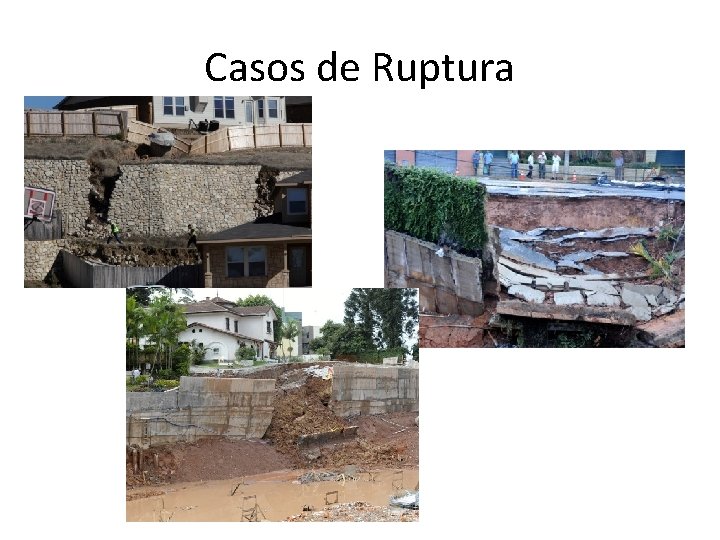 Casos de Ruptura 