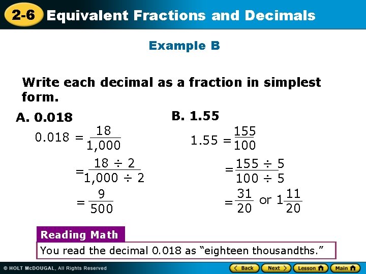 2 -6 Equivalent Fractions and Decimals Example B Write each decimal as a fraction