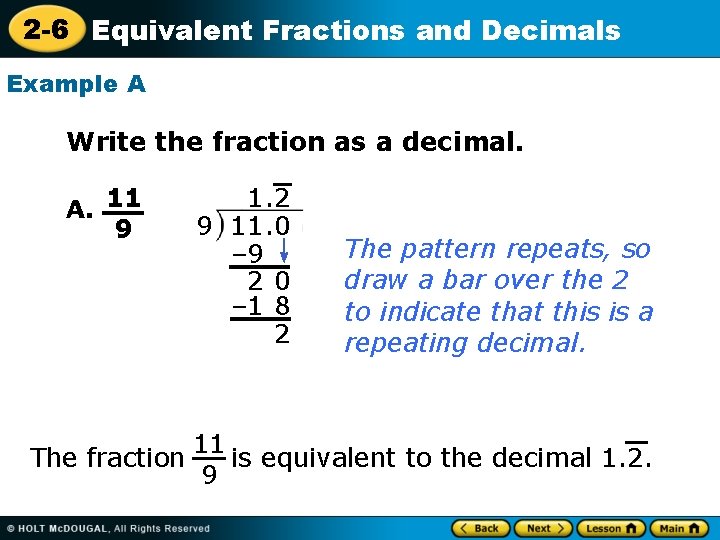 2 -6 Equivalent Fractions and Decimals Example A Write the fraction as a decimal.