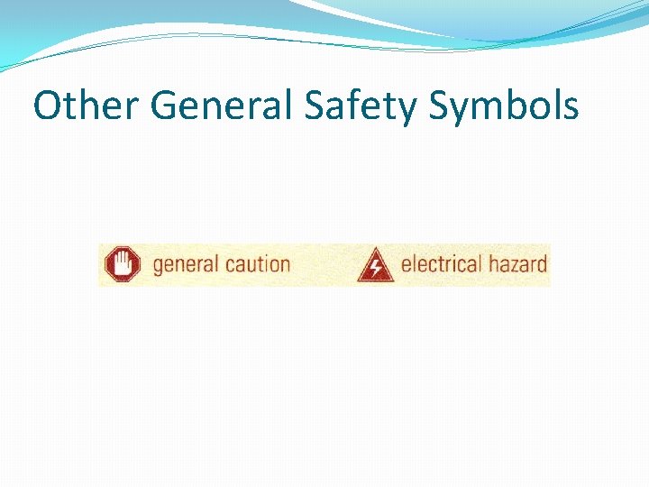 Other General Safety Symbols 