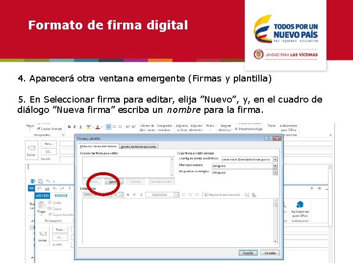 Formato de firma digital 4. Aparecerá otra ventana emergente (Firmas y plantilla) 5. En