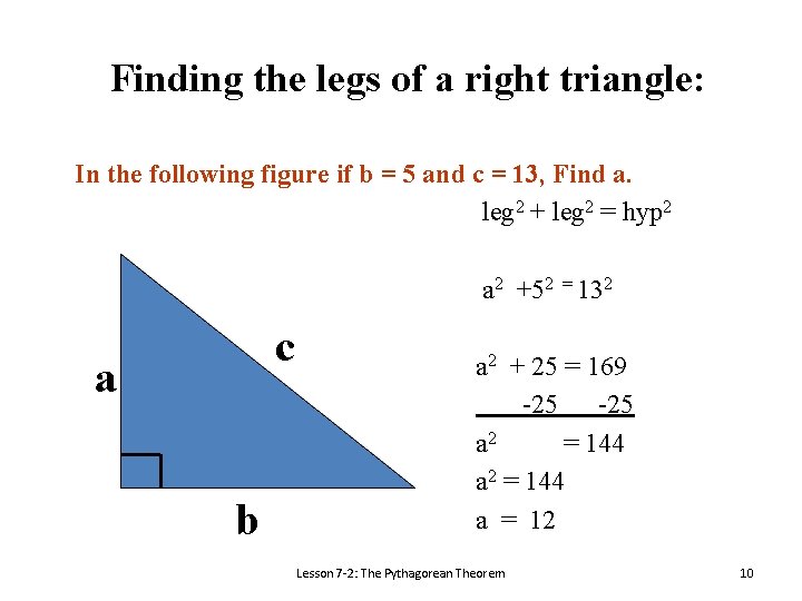 Finding the legs of a right triangle: In the following figure if b =