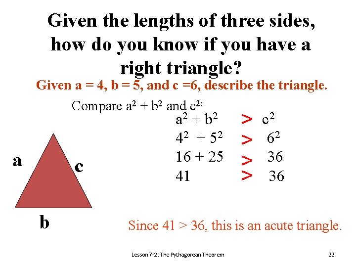 Given the lengths of three sides, how do you know if you have a