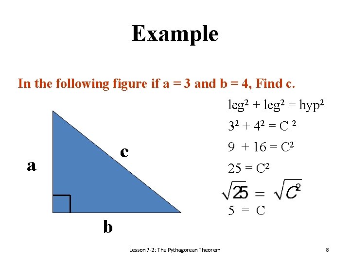 Example In the following figure if a = 3 and b = 4, Find