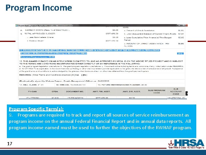 Program Income Program Specific Term(s): 9. Programs are required to track and report all