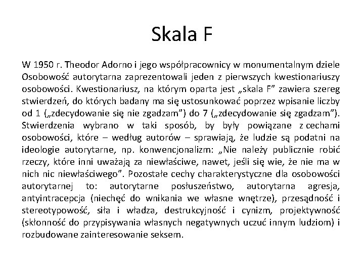 Skala F W 1950 r. Theodor Adorno i jego współpracownicy w monumentalnym dziele Osobowość