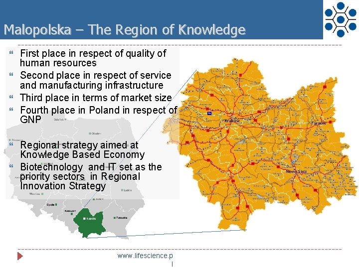 Malopolska – The Region of Knowledge First place in respect of quality of human