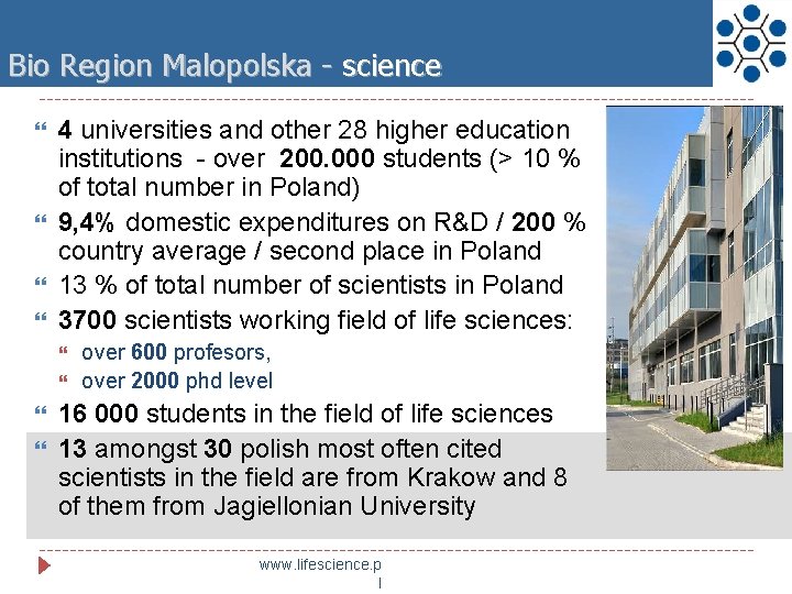 Bio Region Malopolska - science 4 universities and other 28 higher education institutions -