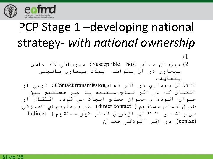 PCP Stage 1 –developing national strategy- with national ownership Slide 38 