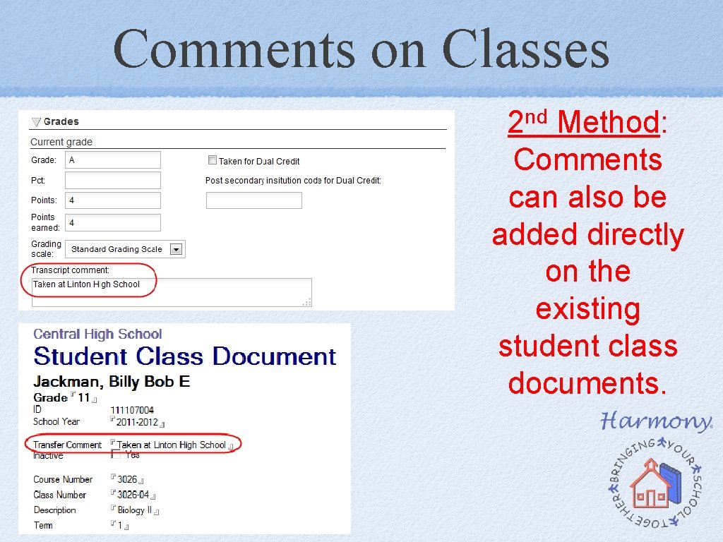 Comments on Classes nd 2 Method: Comments can also be added directly on the Comments on Classes nd 2 Method: Comments can also be added directly on the